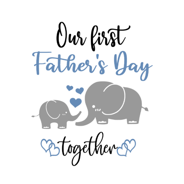 Our First Father's Day Together Daddy & Me (Son)