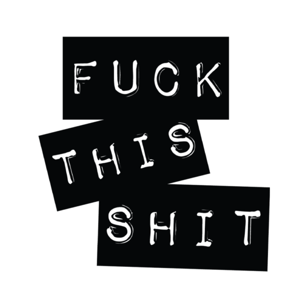 Fuck This Shit Mouse Pad